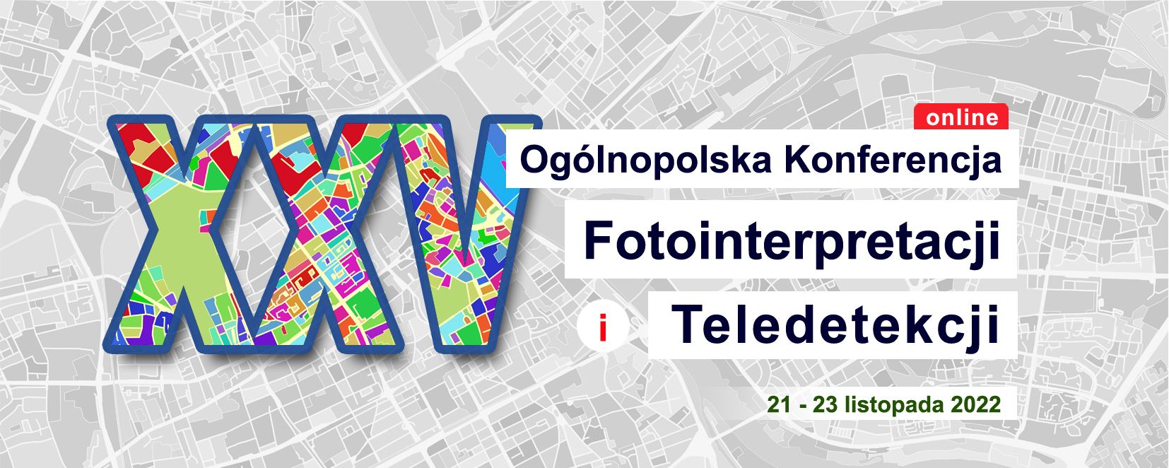 XXV Ogólnopolska Konferencja Fotointerpretacji i Teledetekcji