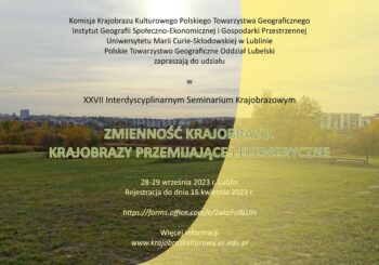 XXVII Seminarium Krajobrazowe – Zmienność krajobrazu. Krajobrazy przemijające i efemeryczne